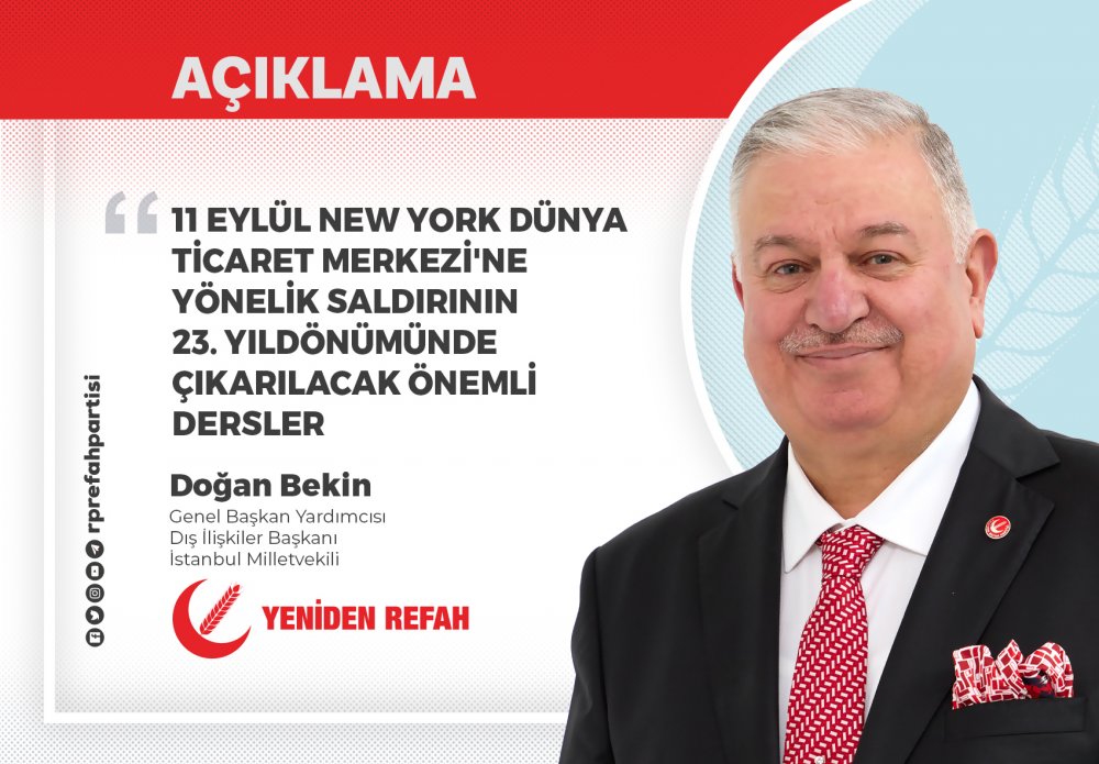 11 Eylül New York Dünya Ticaret Merkezi'ne Yönelik Saldırının 23. Yıldönümünde Çıkarılacak Önemli Dersler