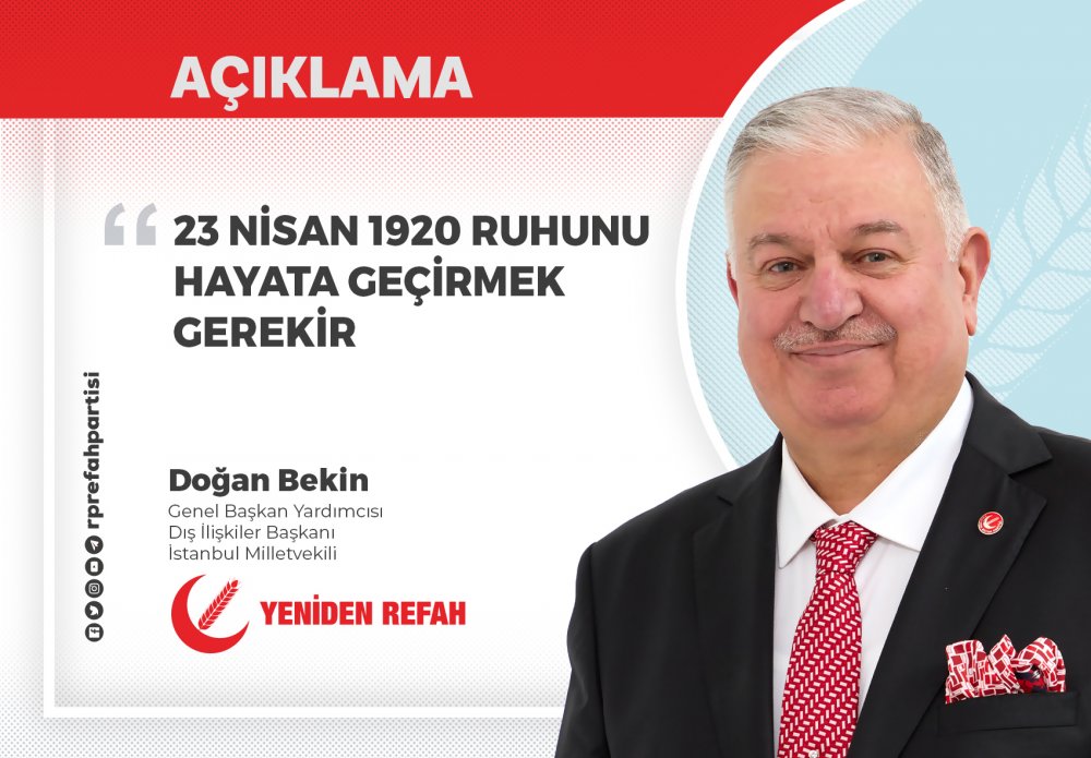 23 Nisan 1920 Ruhunu Hayata Geçirmek Gerekir