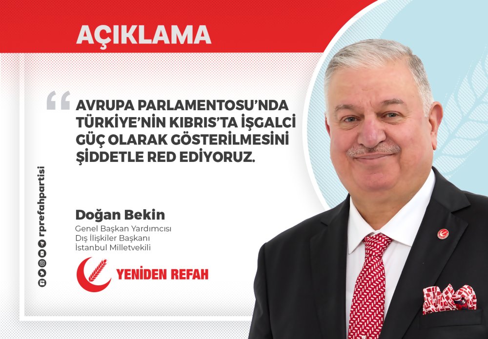 Avrupa Parlamentosu’nda Türkiye’nin Kıbrıs’ta İşgalci Güç Olarak Gösterilmesini Şiddetle Red Ediyoruz.