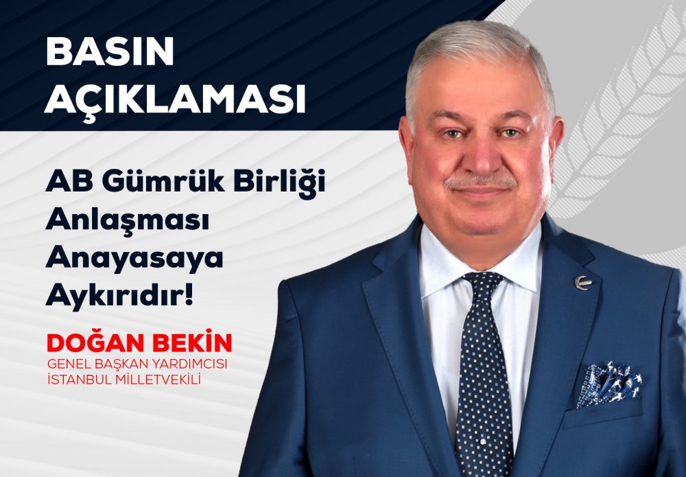 AB Gümrük Birliği Anlaşması Anayasaya Aykırıdır - Doğan Bekin