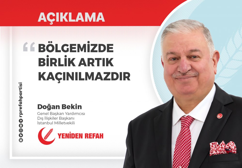 Bölgemizde Birlik Artık Kaçınılmazdır
