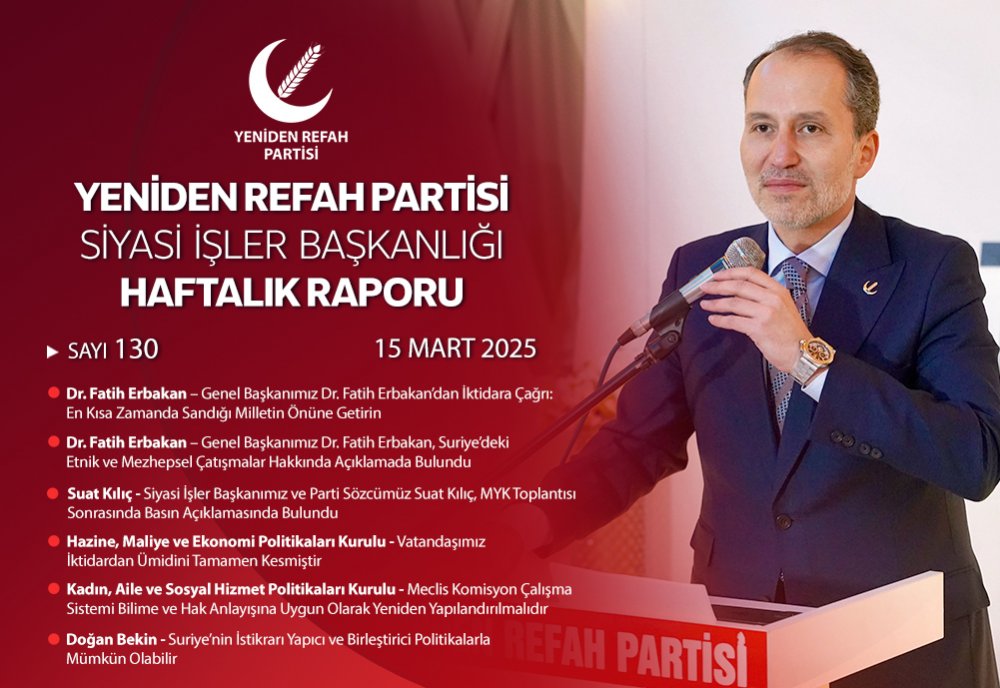 Siyasi İşler Başkanlığı Haftalık Raporu - 15 Mart 2025