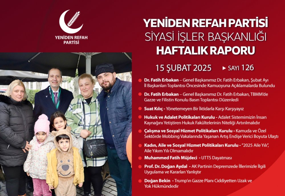 Siyasi İşler Başkanlığı Haftalık Raporu - 15 Şubat 2025