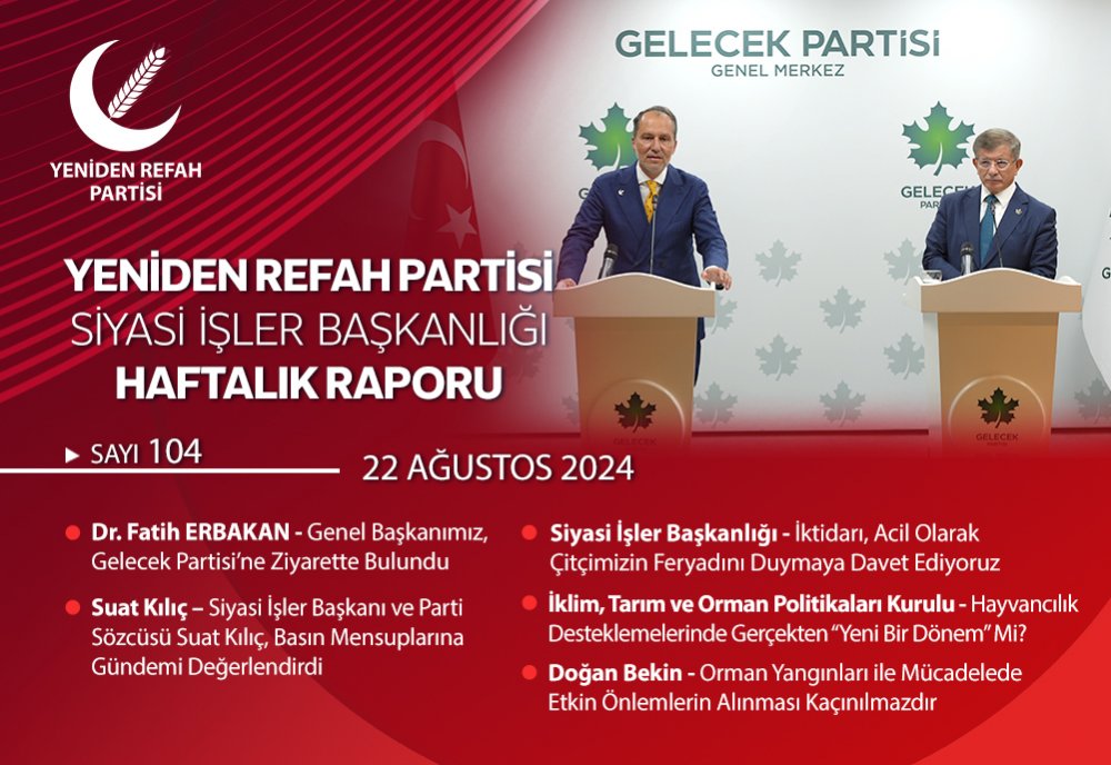 Siyasi İşler Başkanlığı Haftalık Raporu - 22 Ağustos 2024