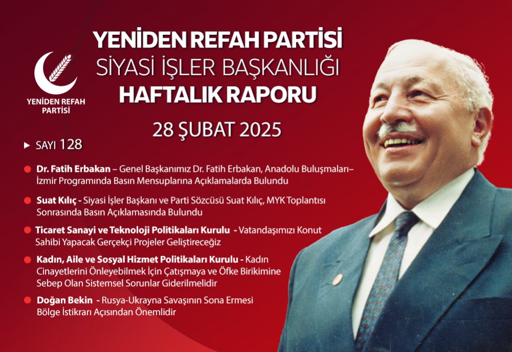 Siyasi İşler Başkanlığı Haftalık Raporu - 28 Şubat 2025