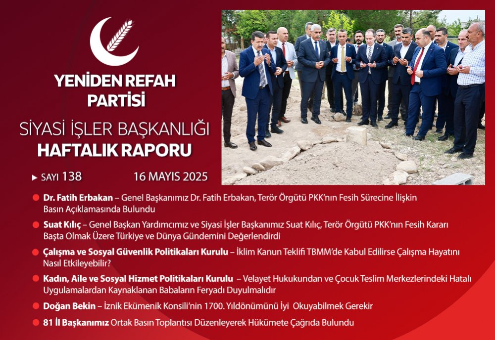 Siyasi İşler Başkanlığı Haftalık Raporu - 16 Mayıs 2025