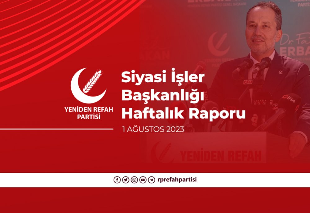 Siyasi İşler Başkanlığı Haftalık Raporu