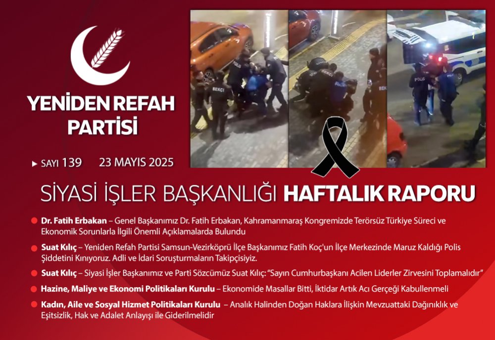 Siyasi İşler Başkanlığı Haftalık Raporu - 23 Mayıs 2025