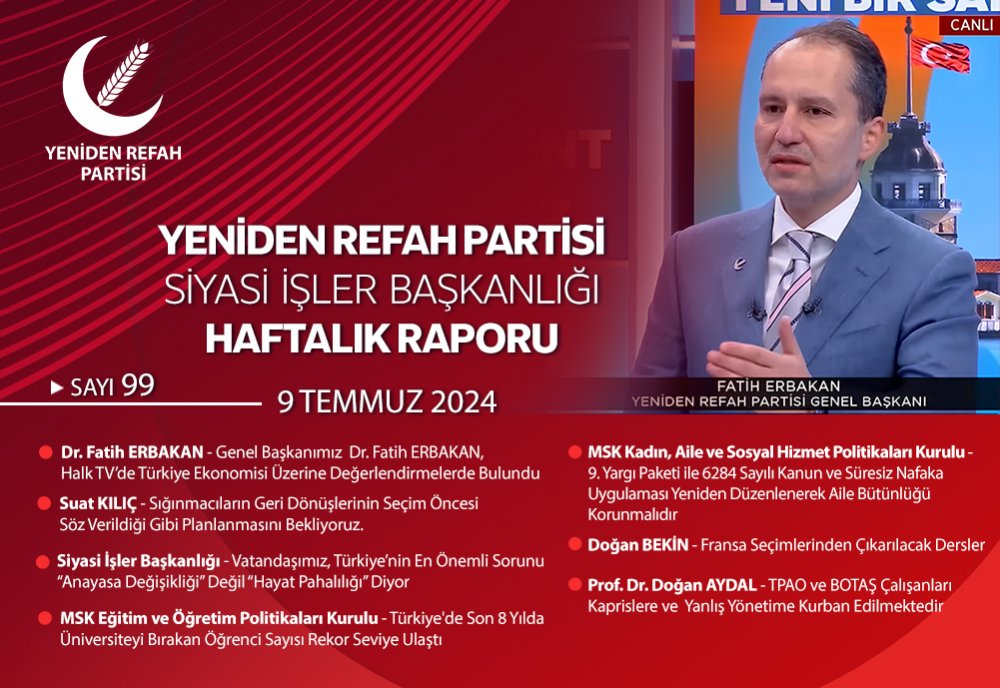 Siyasi İşler Başkanlığı Haftalık Raporu - 9 Temmuz 2024