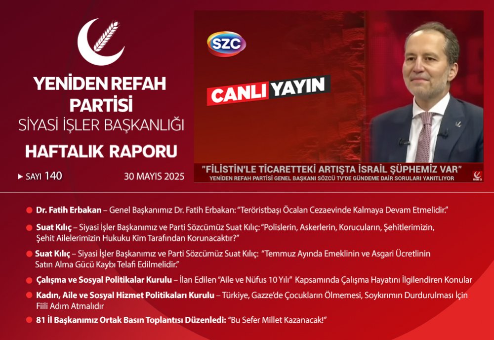 Siyasi İşler Başkanlığı Haftalık Raporu - 30 Mayıs 2025