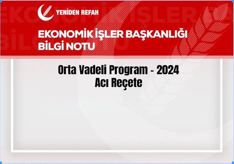 Ekonomik Bülten | Dr. Fatih ÖZTEK | Orta Vadeli Program - 2024