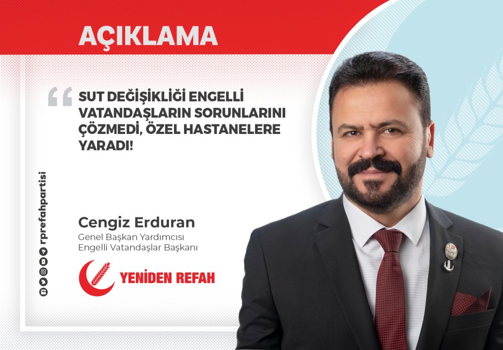SUT DEĞİŞİKLİĞİ ENGELLİ VATANDAŞLARIN SORUNLARINI ÇÖZMEDİ, ÖZEL HASTANELERE YARADI!