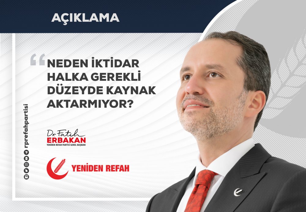NEDEN İKTİDAR HALKA GEREKLİ DÜZEYDE KAYNAK AKTARMIYOR?