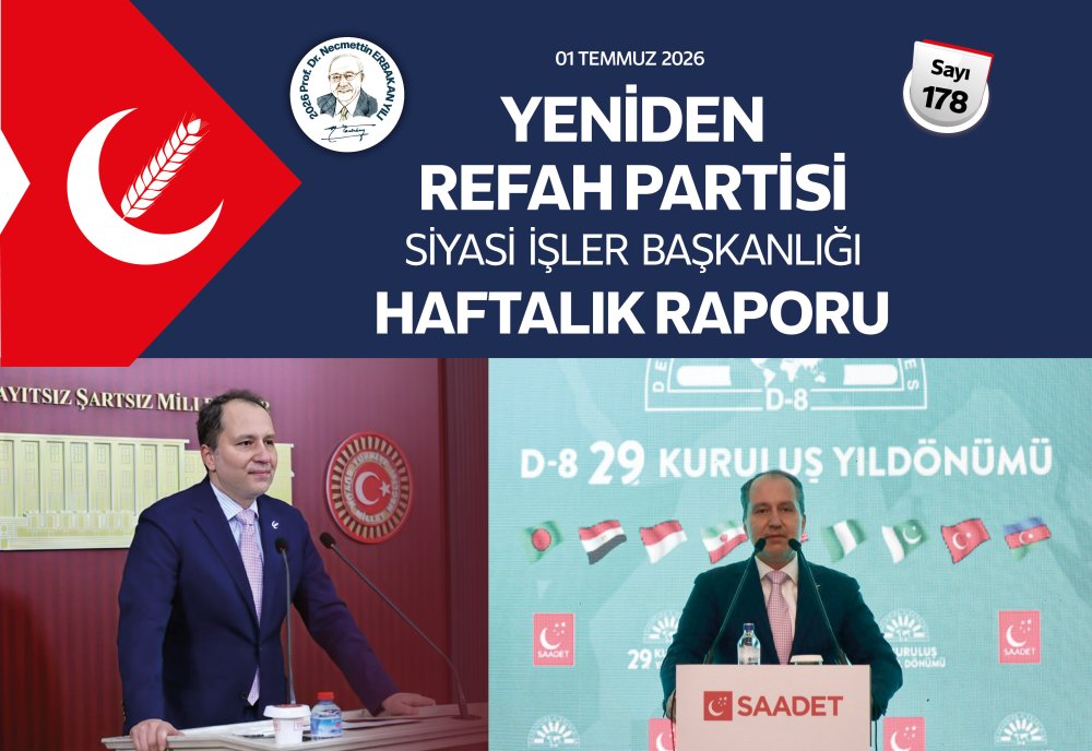 Siyasi İşler Başkanlığı Haftalık Raporu - 01 Temmuz 2026
