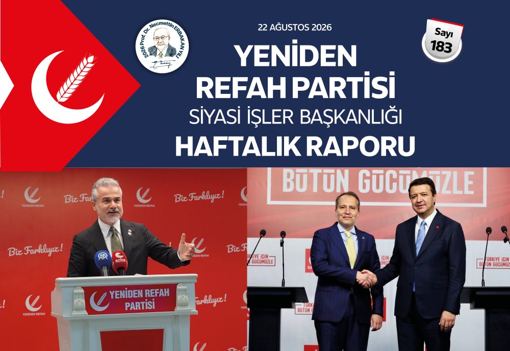 Siyasi İşler Başkanlığı Haftalık Raporu - 22 Ağustos 2026